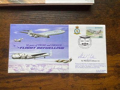 Sir Michael Cobham CBE signed cover RAF Flown 50 years of Probe and Drogue Flight Refuelling 