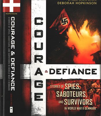 Courage & Defiance, by Sibert Honor Author Deborah Hopkinson. Published 2015. Hardback.