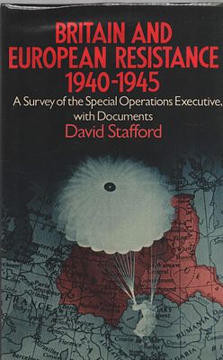 Britain and European Resistance 194-1945, David Stafford. Published 1980. Hardback.
