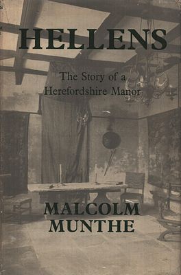 Hellens - The story of a Herefordshire Manor by Malcolm Munthe. Hardback.