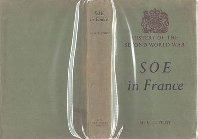 History of the Second World War: SOE in France' hardback book by M.R.D. Foot 1966 dedicated.