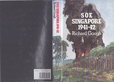 SOS Singapore 1941-42' hardback book by Richard Gough 1985.