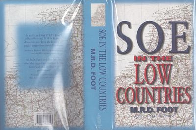 SOE in the Low Countries' hardback book by M.R.D. Foot 2001.