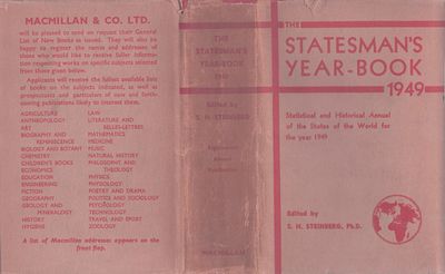 The Statesman's Yearbook 1949 Eighty Sixth Annual Publication edited by S. H. Steinberg 
