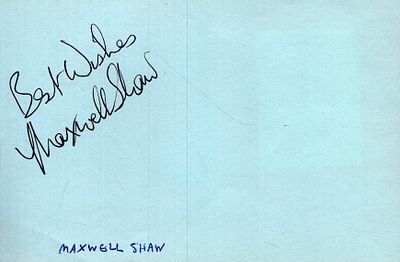 Maxwell Shaw signed 6x4inch album card.