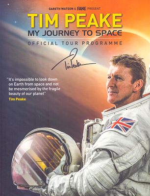 Tim Peake signed My journey to space official programme.