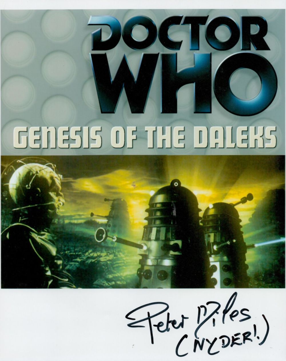 Lot 518: Peter Miles. Doctor Who actor signed 10x8 colour...
