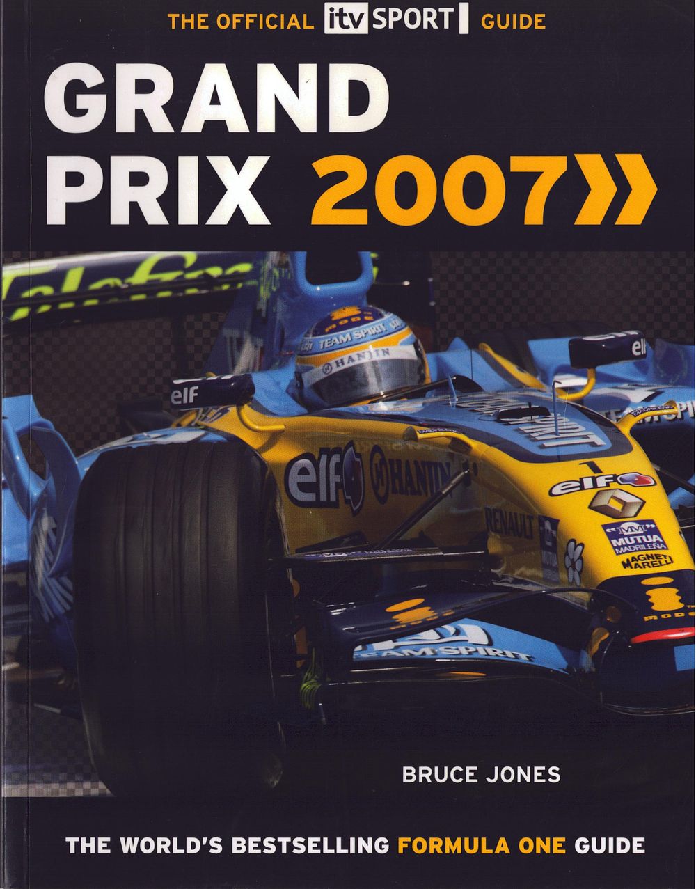 Lot 193: The Official ITV Sport Grand Prix 2007 Guide...