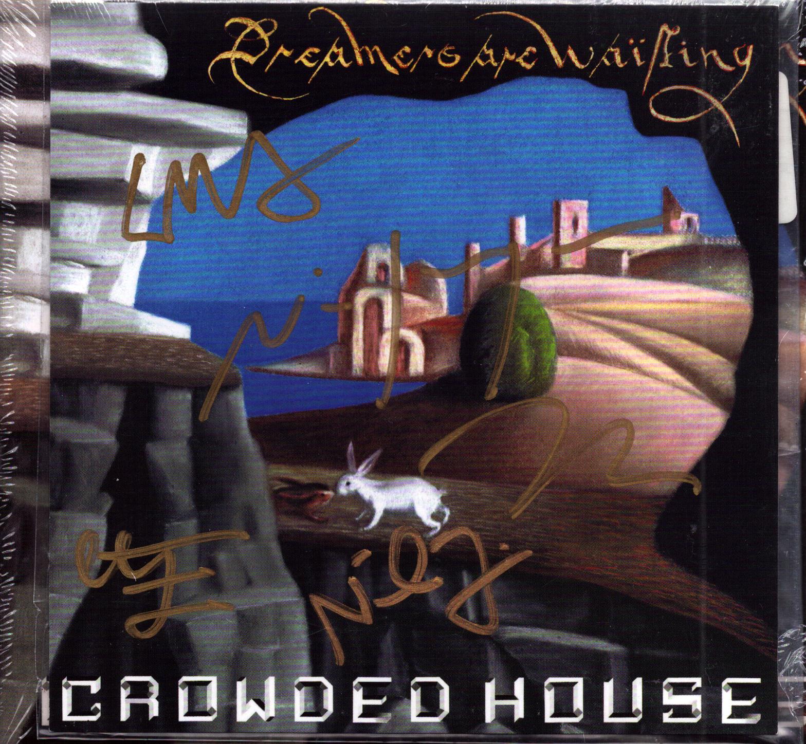 CROWDED HOUSE signed Sealed CD Dreamers Are Waiting by Neil Finn, Nick Seymore