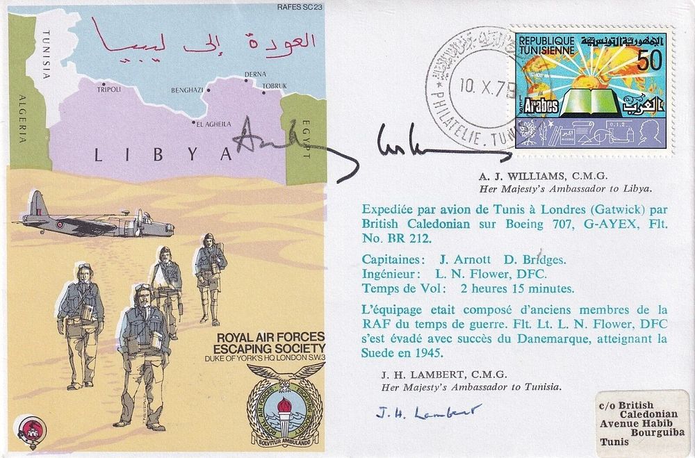 RARE Escape from Libya cover Signed Williams and J Lambert HM Ambassadors. 10 x 79 Tunisia CDS 