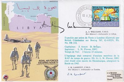 RARE Escape from Libya cover Signed Williams and J Lambert HM Ambassadors. 10 x 79 Tunisia CDS 