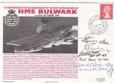 2RNCH28c 40th Anniv 1st Commissioning of HMS Bulwark Signed 5. 29 Oc 94 Belfast. To Commemorate 