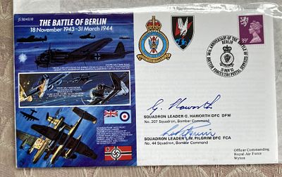 WW2 Battle of Berlin cover Signed G. Haworth and L. W. Pilgrim Crew Pilot, involved in the 