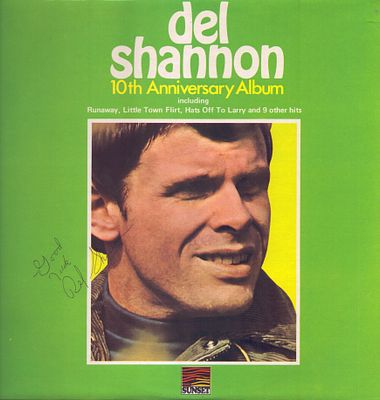 Del Shannon signed 10th Anniversary Album. Vinyl compilation, 1971.