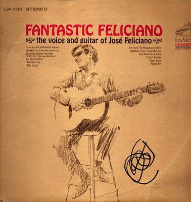 Jos&eacute; Feliciano signed 1966 vinyl album Fantastic Feliciano - The Voice and Guitar of Jos&eacute; Feliciano.