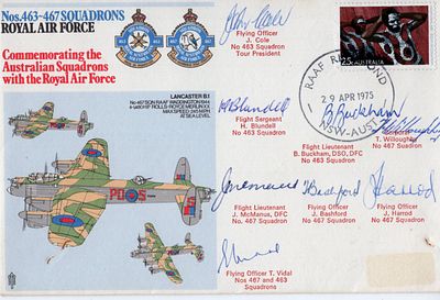 463 and 467 Squadrons RAF cover signed by EIGHT WW2 veteran pilots of the Australian Squadrons