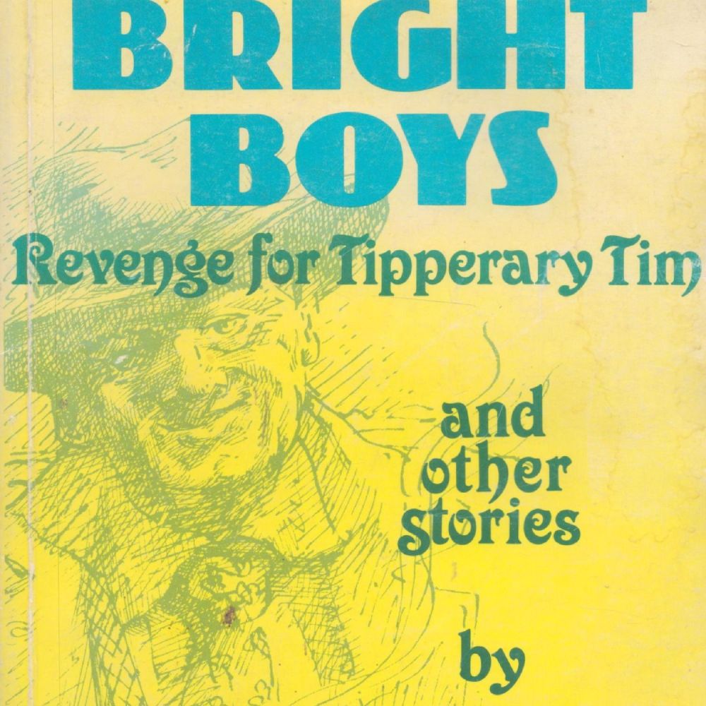 Lot 180: The Bright Boys Revenge for Tipperary Tim and...