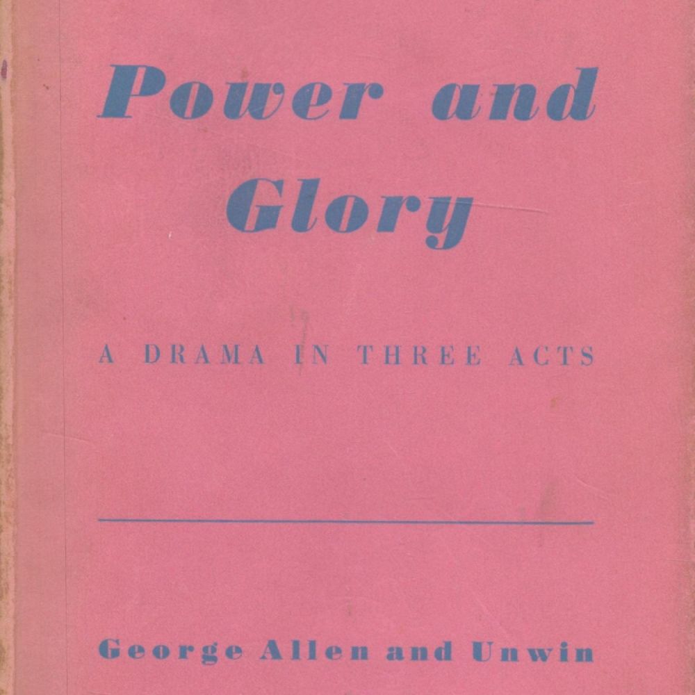 Lot 193: Power and Glory A Drama in Three Acts...