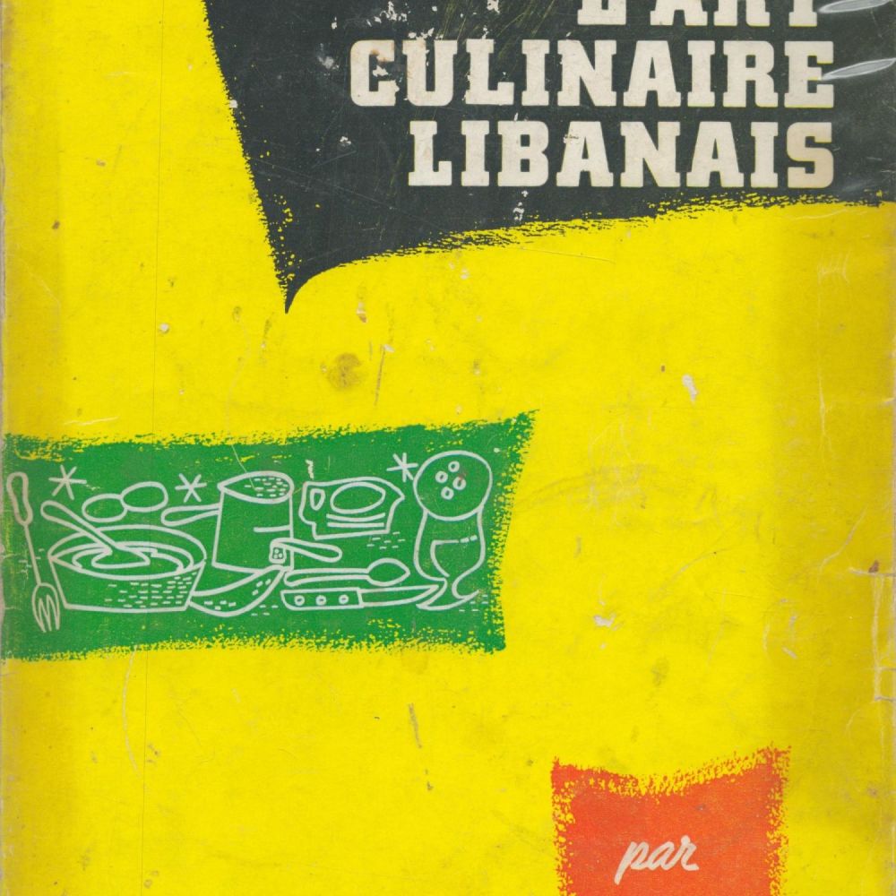 Lot 202: L'Art Culinaire Libanais by Georges N Rayes 1957...
