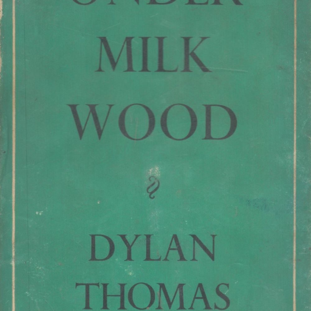 Lot 209: Under Milk Wood by Dylan Thomas 1954 First...