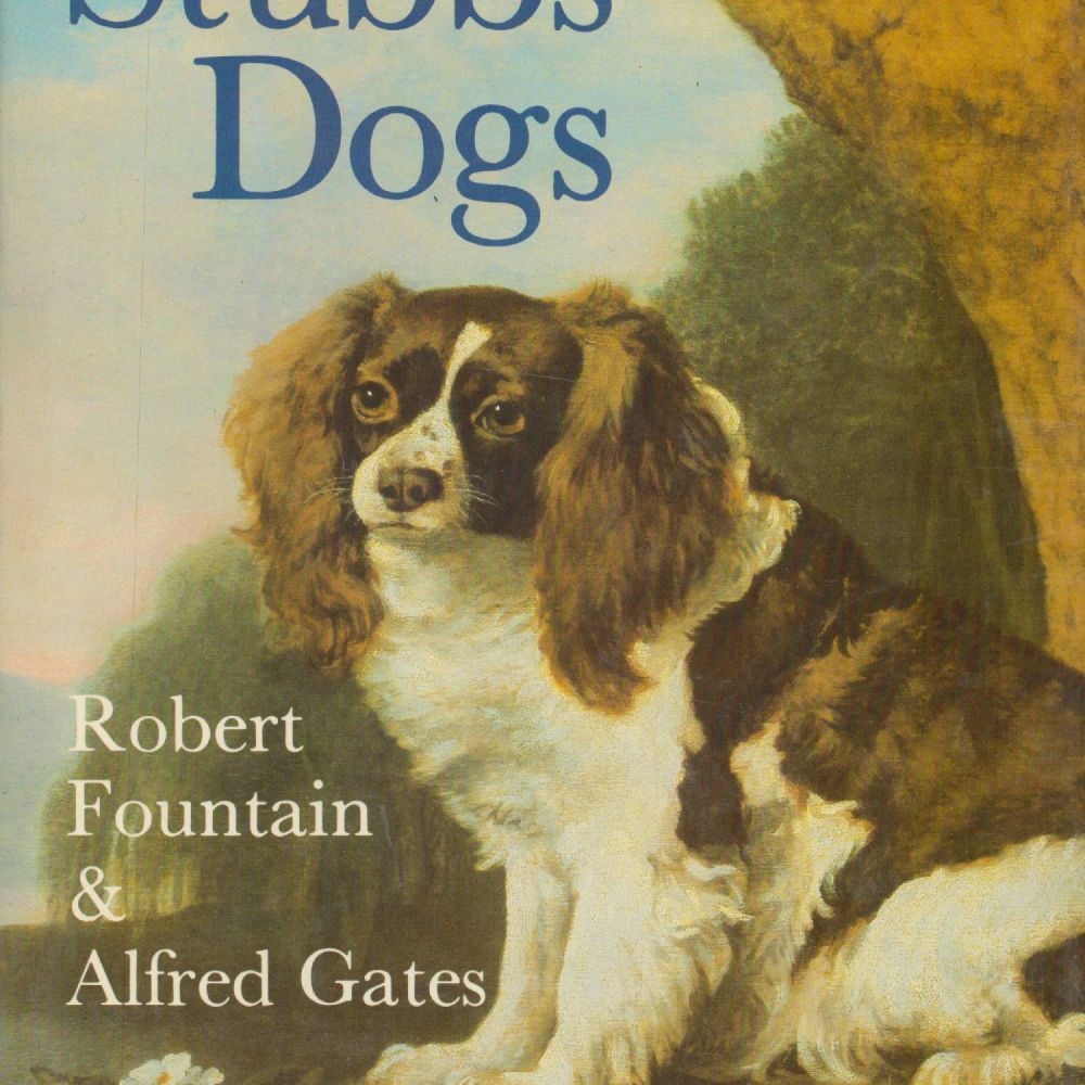 Lot 248: Stubbs' Dogs by Robert Fountain and Alfred Gates...