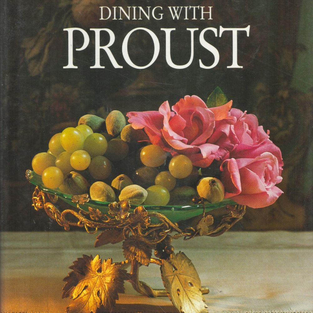Lot 253: Dinning With Proust by Anne Borrel, Alain Senderens...