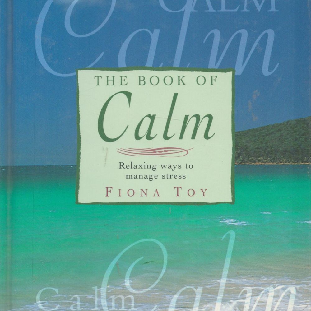 Lot 278: The Book of Calm Relaxing Ways to Manage...