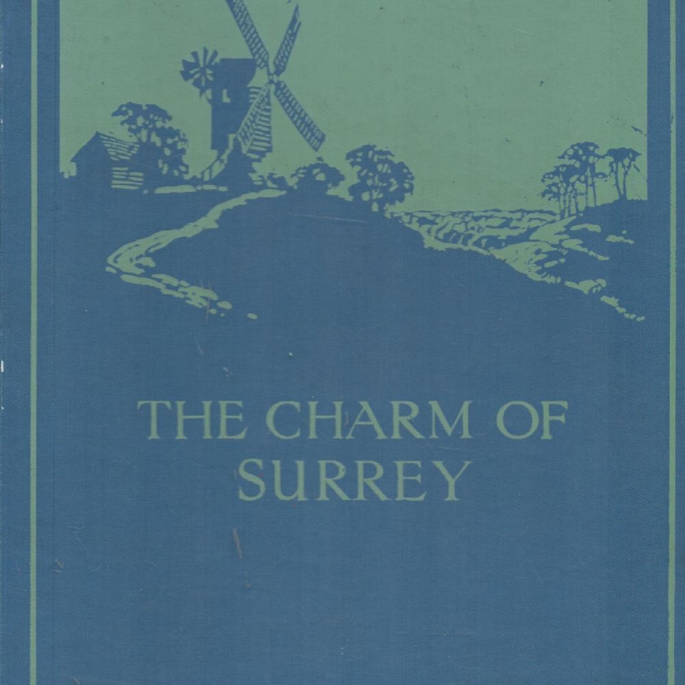 Lot 321: The Charm of Surrey by Gordon Home 1929...