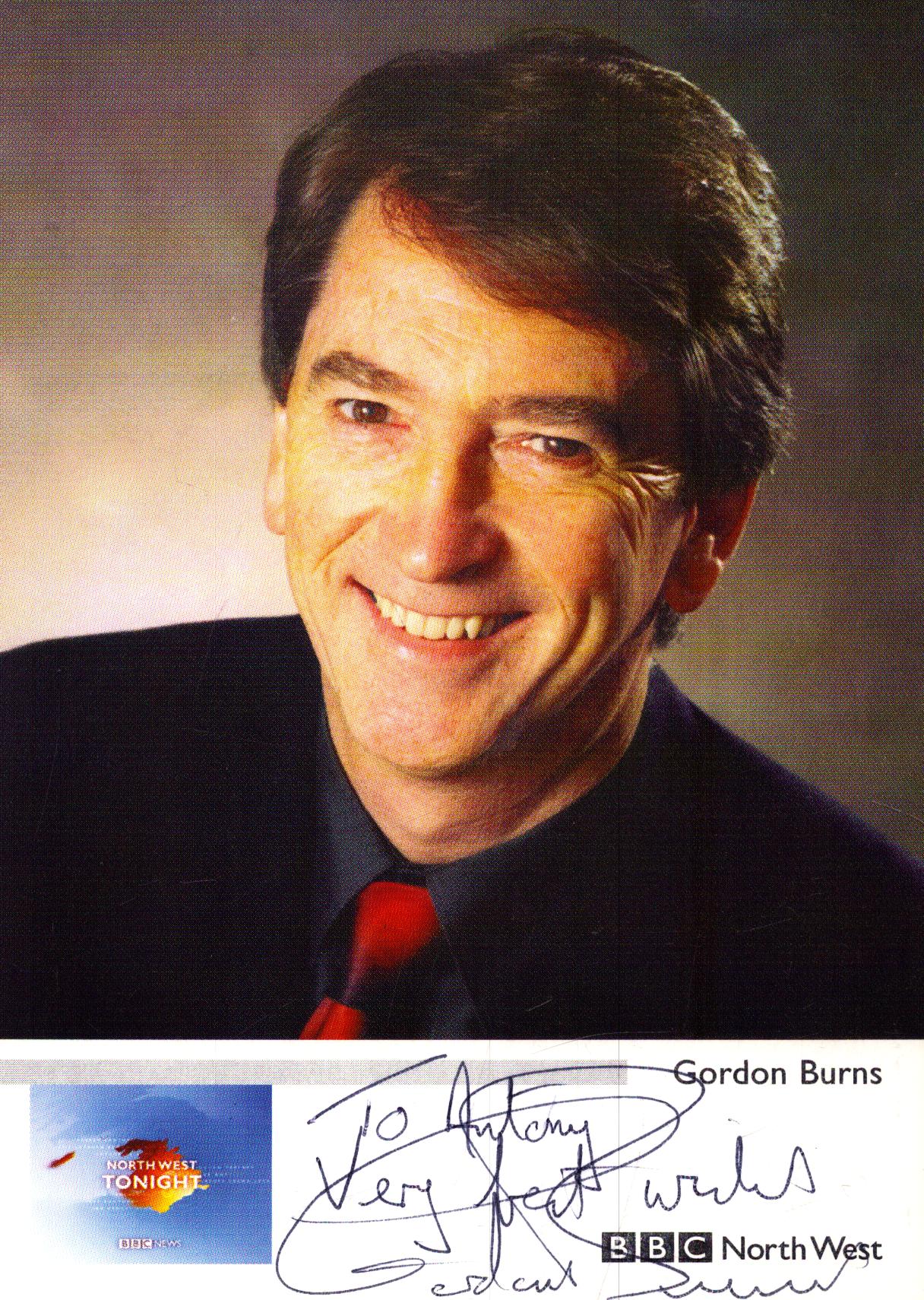 Gordon Burns Signed 6X4 inch colour photo Dedicated