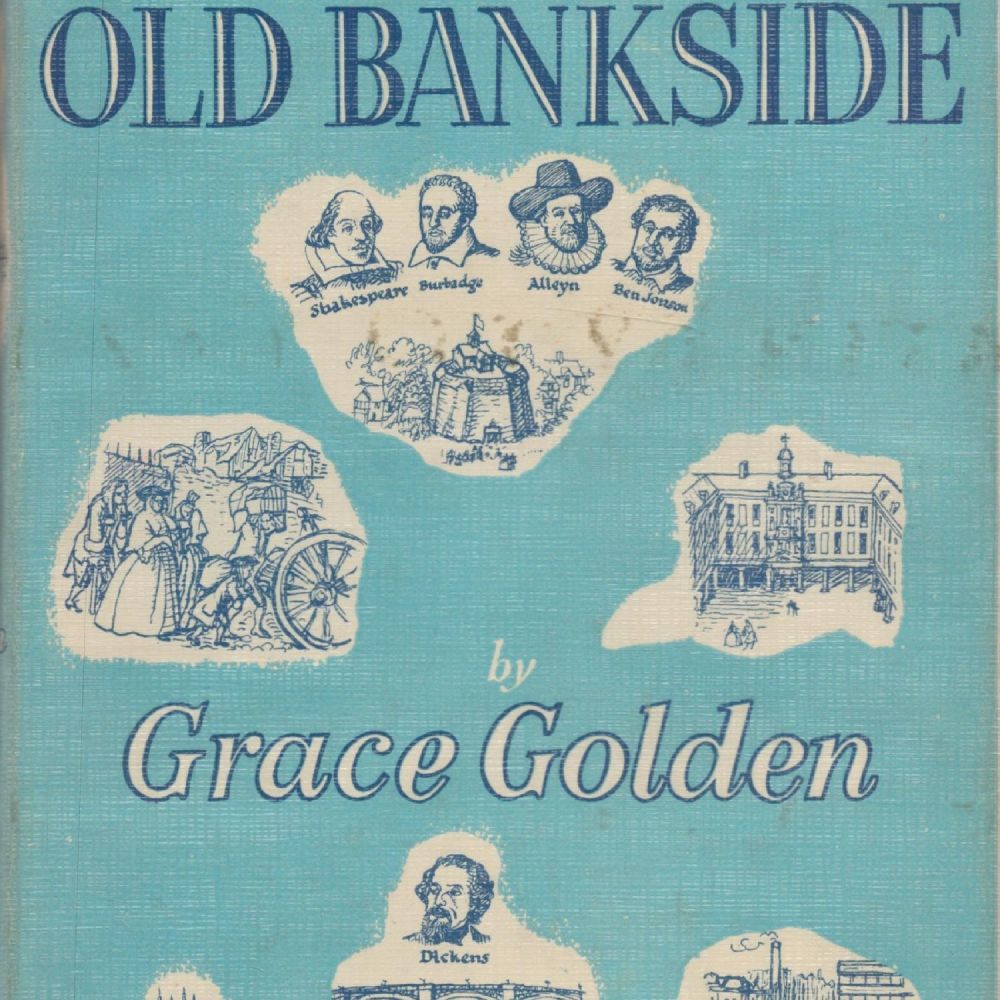Lot 349: Old Bankside by Grace Golden 1951 First Edition...