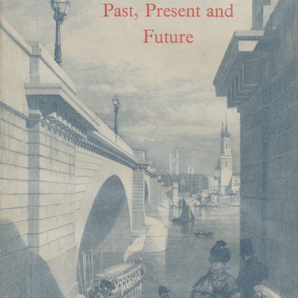 Lot 351: London's Riverside Past, Present and Future by Eric...