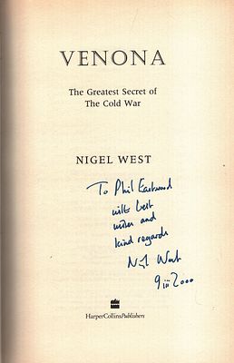 Nigel West signed. Venona: The greatest secret of the cold war. Hardback Book. Edition: First 