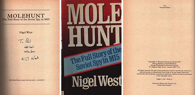 Nigel West signed. Mole Hunt: The Full Story of the Soviet Spy in MI5. Hardback Book. Edition: 