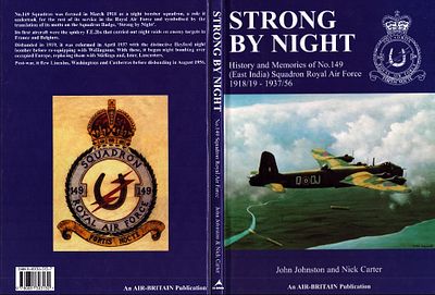 Strong By Night 'Fortis Nocte' History and Memories of No.149 (East India) Squadron 1918/19 