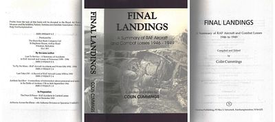 Final Landings: A Summary of RAF Aircraft and Combat Losses 1946-1949. Softback Book. Author: 