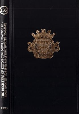The Registers of Egton-Cum-Newland (1792-1841), Finsthwaite (1726-1841), Satterthwaite 