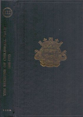 The Registers of Childwall, Part 2 1681-1753, The Lancashire Parish Register Society, 1983 