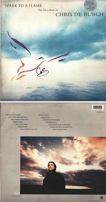 Chris De Burgh signed Vinyl 12 inch LP Side ONE & TWO. Spark To A Flame The Very Best of Chris 