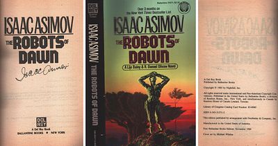 Isaac Asimov signed Paperback Book. The Robots of Dawn. Published: 1983. Publisher: Ballantine 
