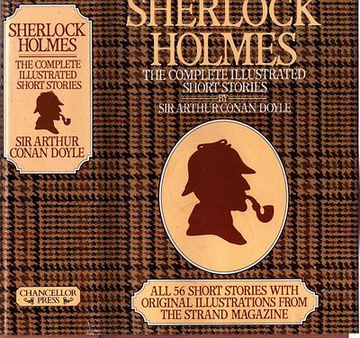 Sherlock Holmes The Complete Illustrated short stoires by Sir Arthur Conan Doyle with dust 