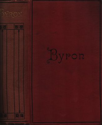 The Shorter Poems of Byron Hardback Book. 4 missing pages. (First Published in 1807). Inscribed.