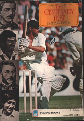The Centenary Test Paperback Book. By Frank Tyson.