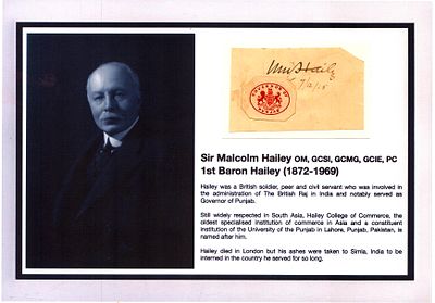 Sir Malcom Hailey OM, GCSI, GCMG, GCIE, PC 1st Baron Hailey (1872-1969) 12x8inch signature 