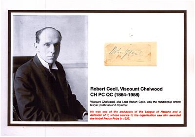 Robert Cecil Viscount Chelwood CH, PC,QC (1864-1958) 12x8inch signature piece includes signed 