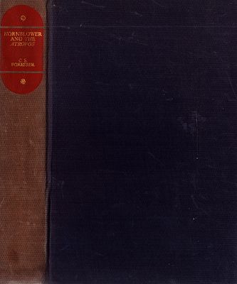 Hornblower and the Atropps by C S Forester, Hardback. Companion Book Club, 1954.