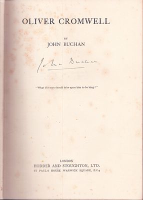 John Buchan signed Oliver Cromwell, reprinted 1934, hardback, inscribed.