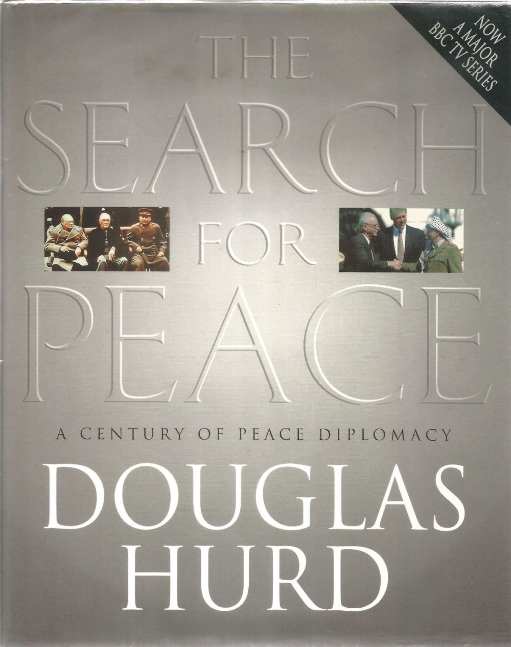 Lot 497: Douglas Hurd. The Search For Peace. First Edition...