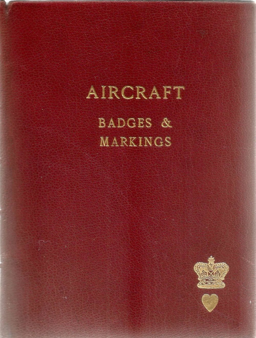 Lot 507: Harold B Pereira Signed Book Titled Aircraft Badges...