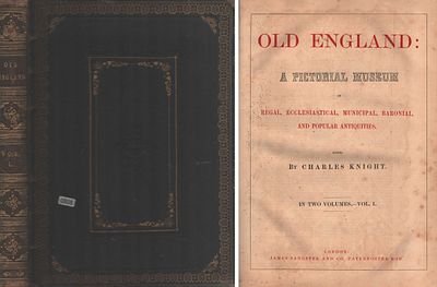 Old England A Pictorial Museum Hardback Book of Regal, Ecclesiastical, Municipal, Baronial, & 