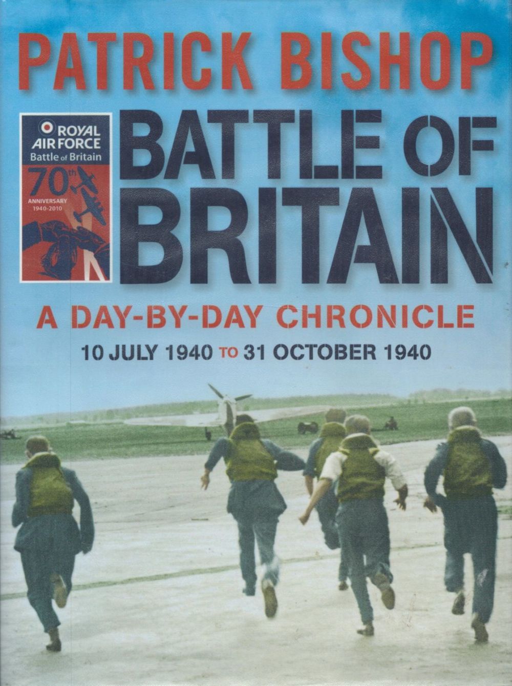 Lot 588: WW2 Multi Signed Patrick Bishop Book Titled Battle...